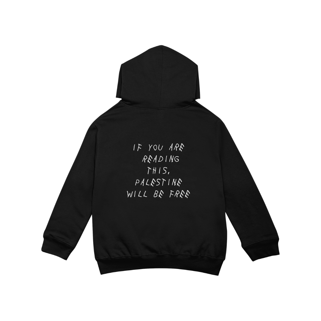 If you are reading this, Palestine will be free Hoodie